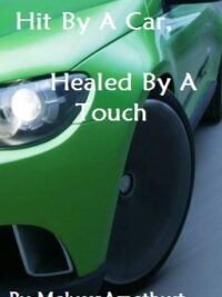 Cover image of Hit By A Car, Healed By A Touch (boyxboy)