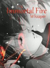 Cover image of Immortal Fire (BoyXBoy)