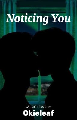Cover image of Noticing You (BoyxBoy)