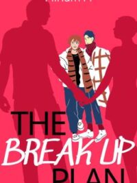 Cover image of The Break Up Plan (BoyxBoy) ✔️